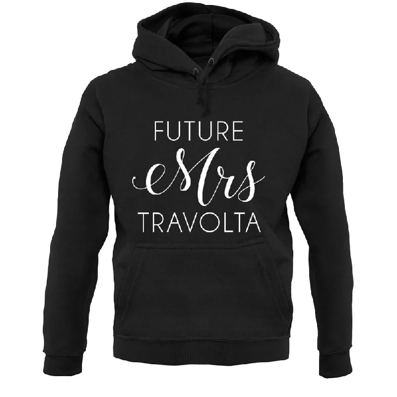 Future Mrs Travolta Unisex Hoodie Hoodie with Hem Embroidery Detailed Premium