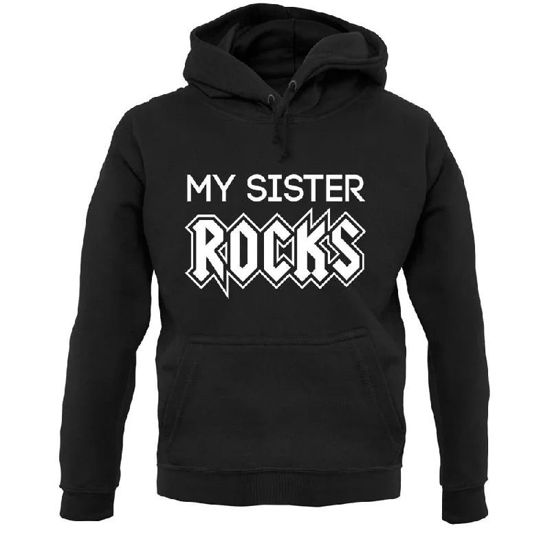 My Sister Rocks Unisex Hoodie Hoodie Jacket Zipper Layering