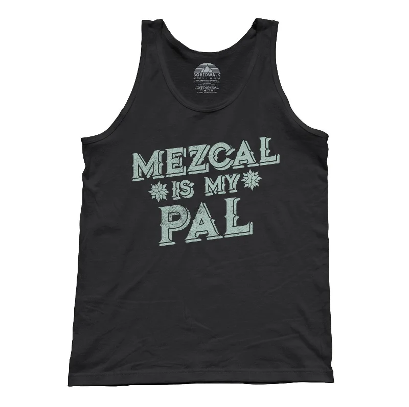 Unisex Mezcal is My Pal Tank Top - Cinco De Mayo Mexican Drinking cute tank top