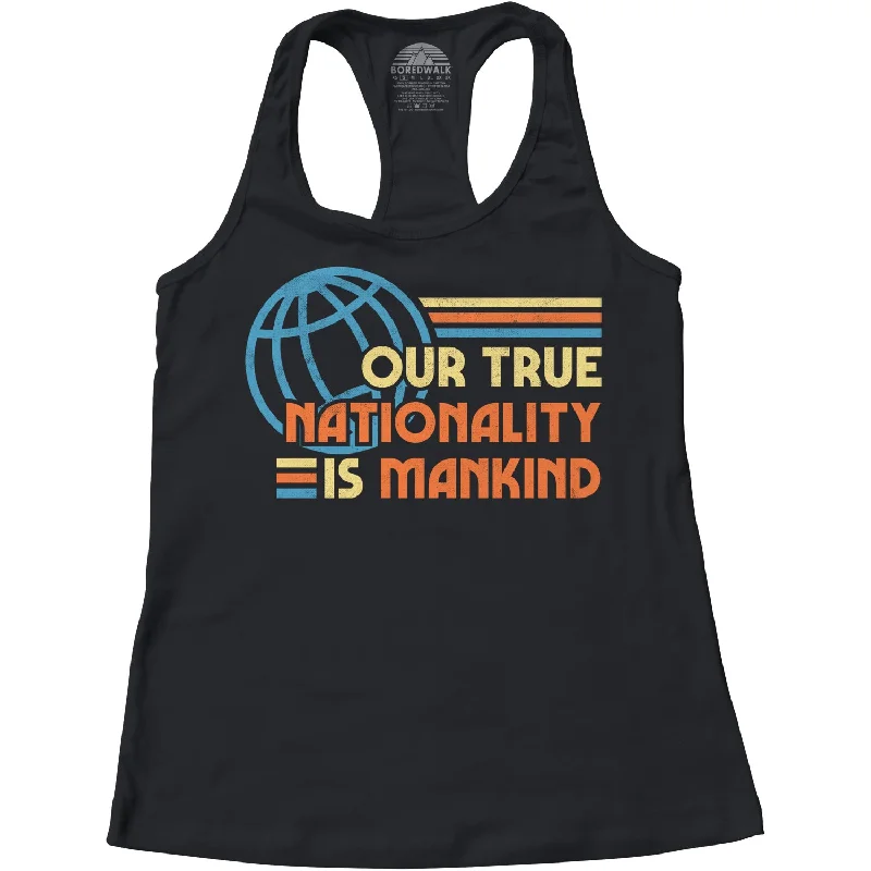 Women's Our True Nationality is Mankind Racerback Tank Top stylish tank top
